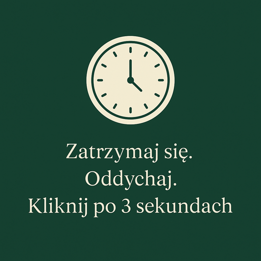 3 sekundy – ćwiczenie na uważność i cierpliwość