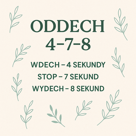 4–7–8 – naturalny uspokajacz umysłu i ciała
