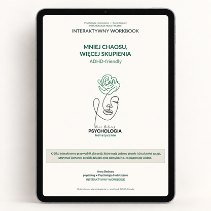 Mniej chaosu, więcej skupienia