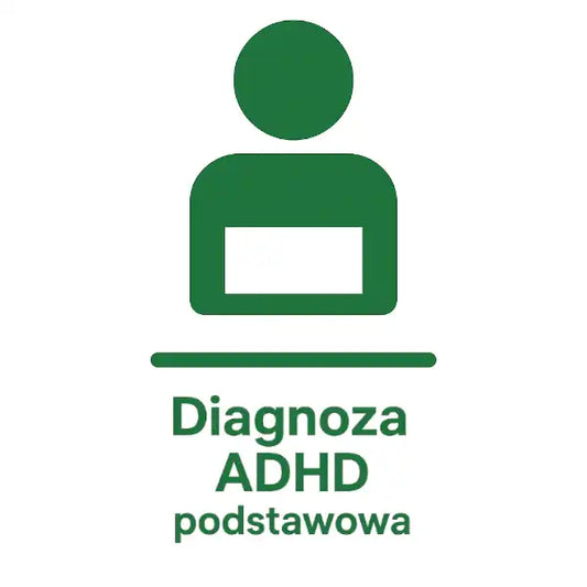 Diagnoza ADHD- podstawowa