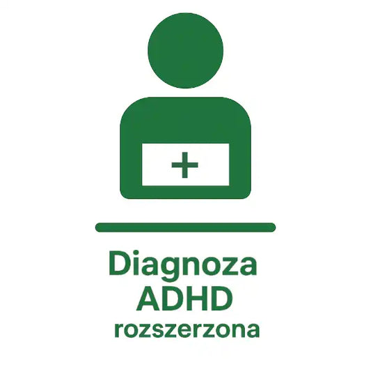 Diagnoza ADHD- rozszerzona